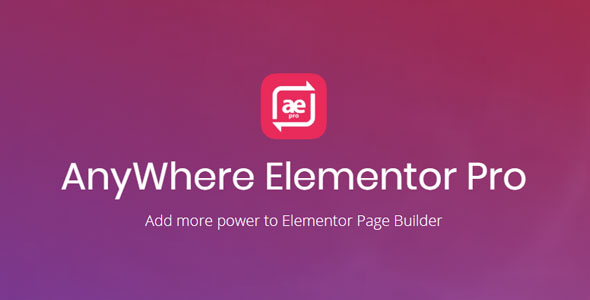 Anywhere-Elementor-Pro-Real-GPL