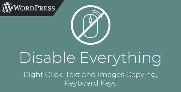 Disable-Everything-WordPress-Plugin-to-Disable-Right-Click-Copying-Keyboard-gpl