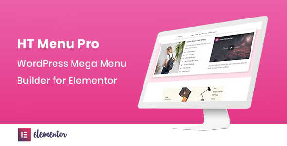 HT-Menu-Pro-GPL-–-WordPress-Mega-Menu-Builder-for-Elementor