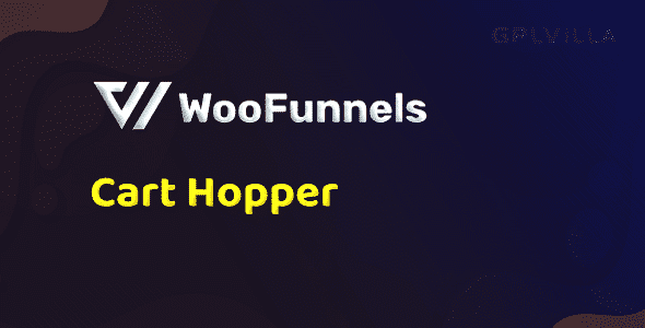 WooFunnels-WooCommerce-Cart-Hopper-Real-GPL