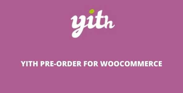 YITH-PRE-ORDER-FOR-WOOCOMMERCE-1