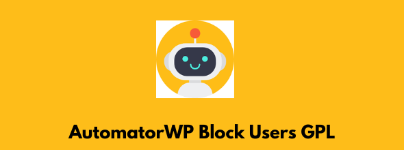 AutomatorWP-Block-Users-GPL