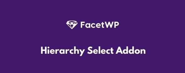 FacetWP-Hierarchy-Select-Addon-GPL