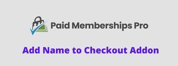 Paid-Memberships-Pro-Add-Name-to-Checkout-GPL