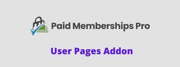 Paid-Memberships-Pro-User-Pages-Addon-GPL