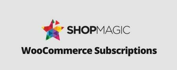 ShopMagic-for-WooCommerce-Subscriptions-gpl