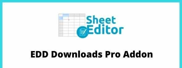 WP-Sheet-Editor-EDD-Downloads-Pro-Addon-gpl