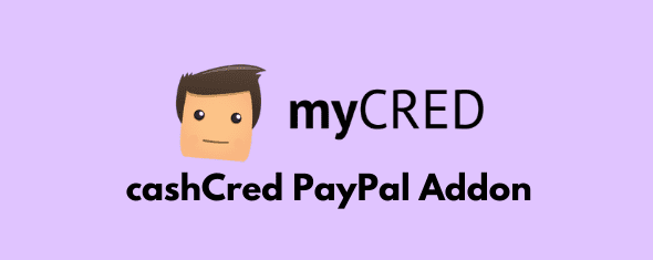 cashCred-PayPal-Addon-myCred-GPL