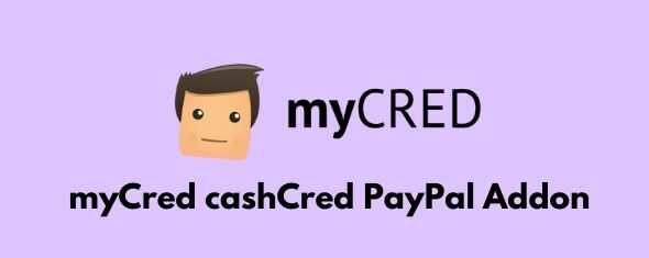 myCred-cashCred-PayPal-addon-gpl